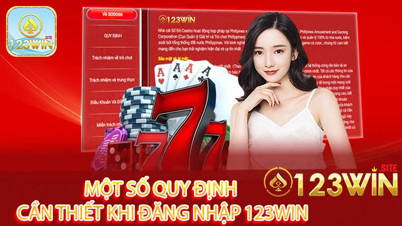 Một số quy định cần thiết khi đăng nhập 123win