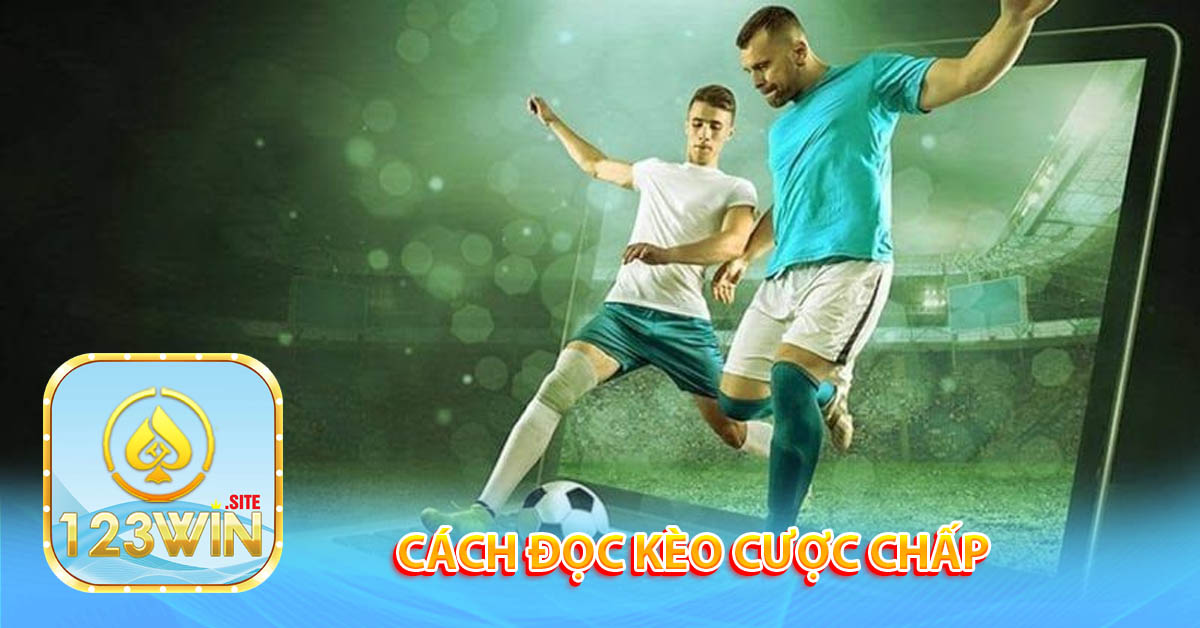 Cách đọc kèo chấp