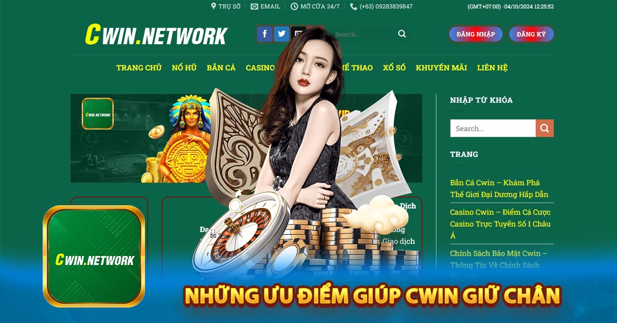 Những ưu điểm giúp Cwin giữ chân các vị khách khó tính