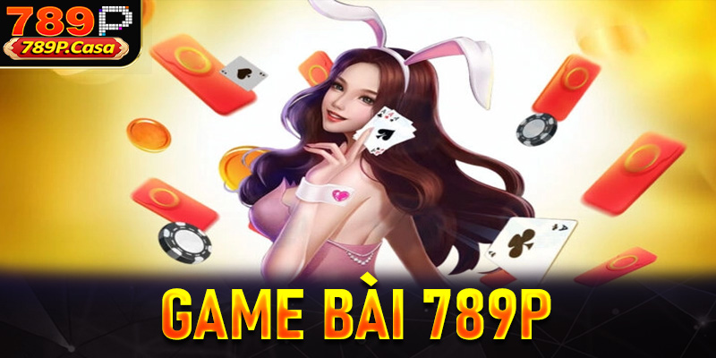 Game bài 789P