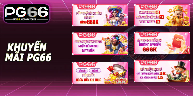 Khuyến Mãi PG66 – Cập Nhật Liên Tục, Quà Tặng Giá Trị Mỗi Ngày